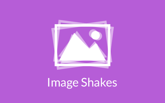 Image Shakes Chrome插件图片