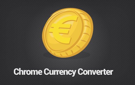 Chrome Currency Converter v6.7.8