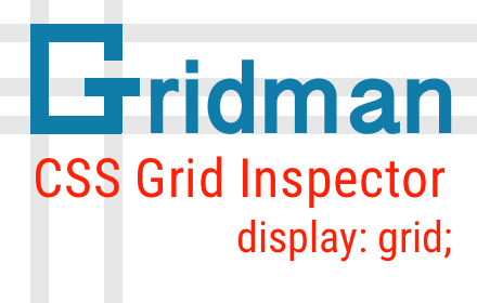 Gridman - CSS Grid inspector. Ultra Fast!